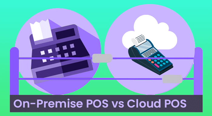 On-Premise POS vs Cloud POS