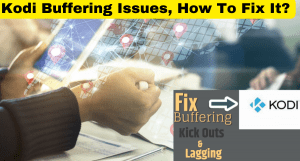 Fix Kodi Buffering Issues