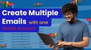 create Multiple Email addresses with Gmail account