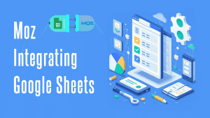 Integrate Moz to Google
