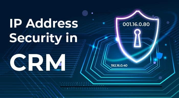 IP Addresses for CRM