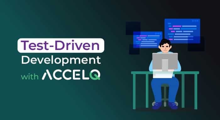 Test-Driven Development with ACCELQ