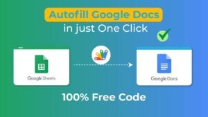 Autofill Google Docs in 1-Click with 100% Free Apps Script Code