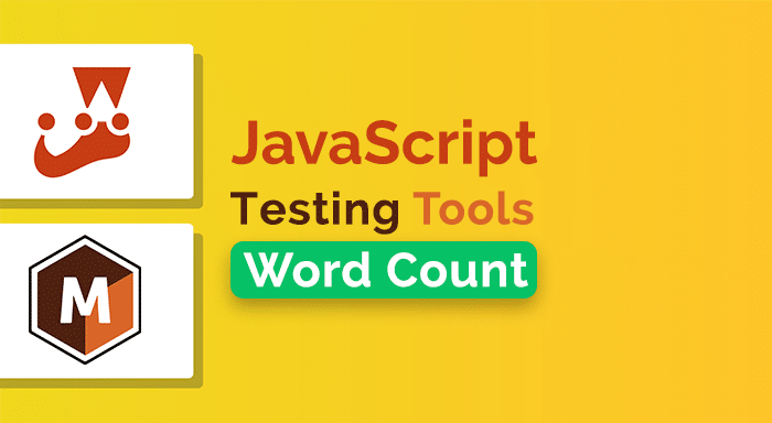 JavaScript Testing Tools Word Count