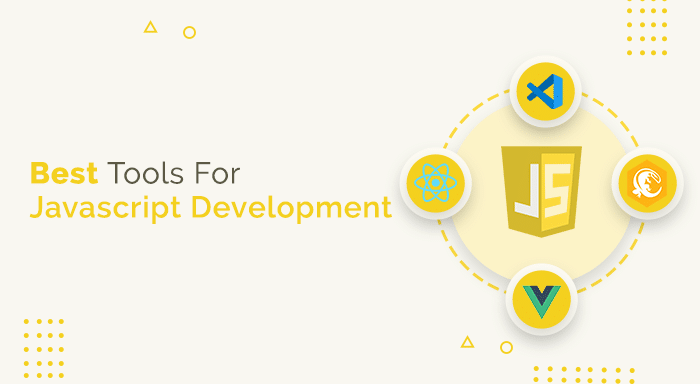 Best Tools For Javascript Development
