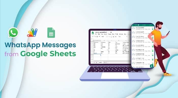 WhatsApp Messages from Google Sheets
