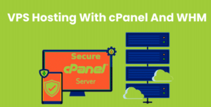 VPS Hosting With cPanel