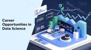 Career Opportunities in Data Science