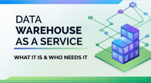 Data Warehouse As A Service