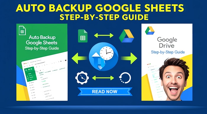 Auto Backup  Google Sheets