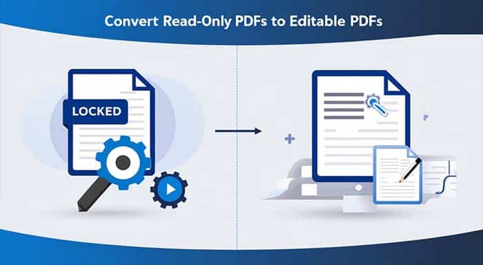 Convert Read-Only PDFs to Editable PDFs