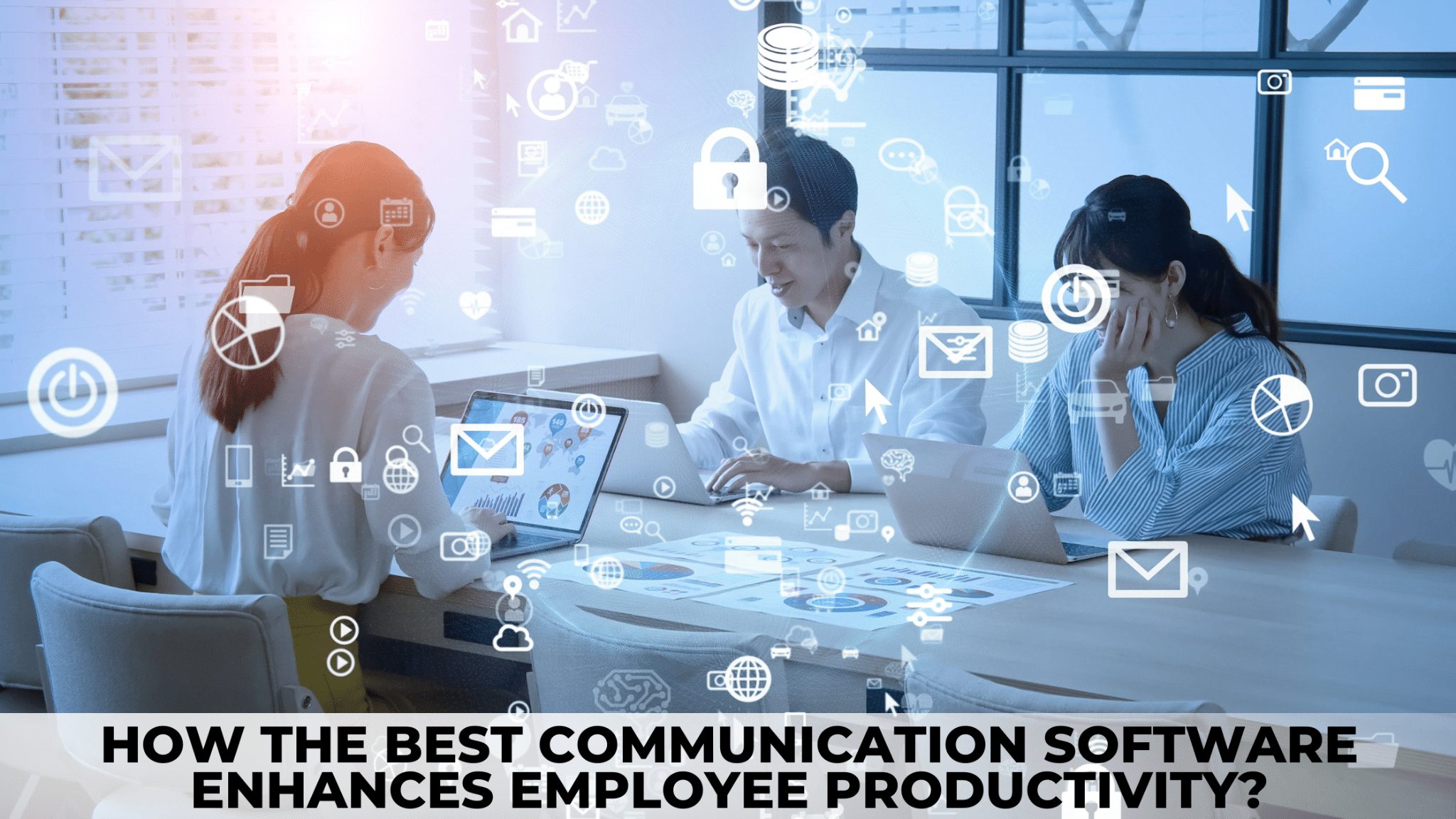 Best Communication Software