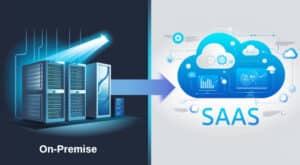 Transitioning from On-Premise to SaaS