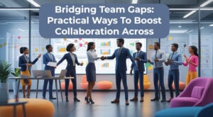 Bridging Team Gaps