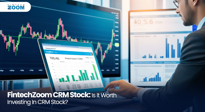 FintechZoom CRM Stock