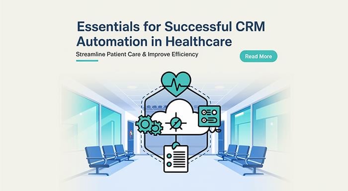 CRM Automation in Healthcare