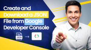 How to Create and Download a JSON File from Google Developer Console