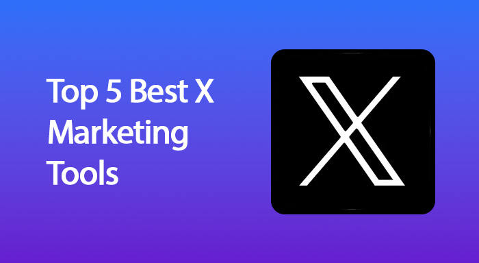 Top 5 Best X Marketing Tools: How to Get Fresh Leads for Your Startup From Twitter 