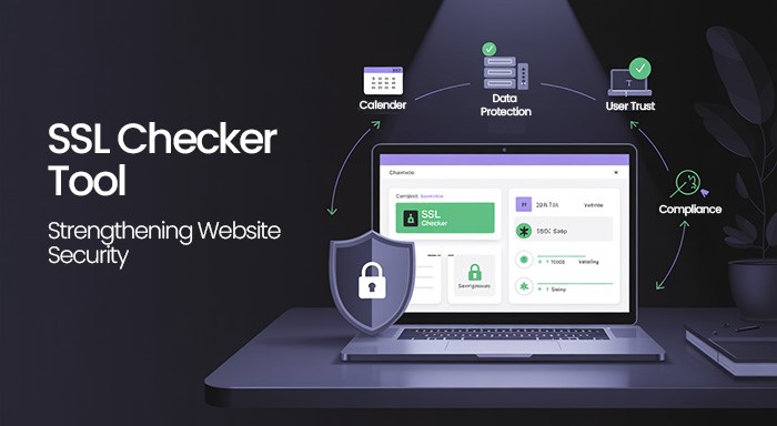 SSL Checker Tool: Strengthening Website Security