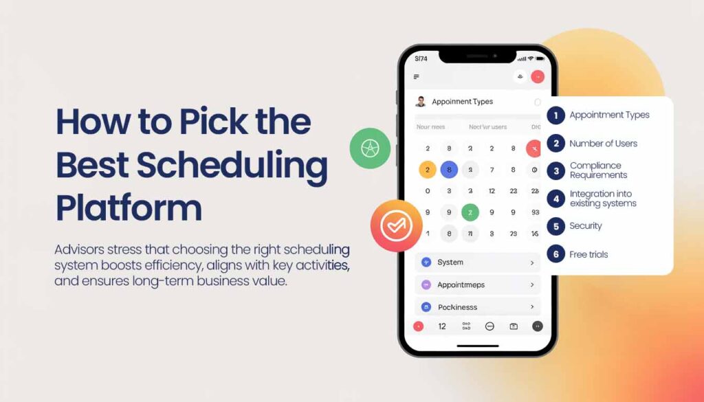 How to Pick the Best Scheduling PlatformÂ