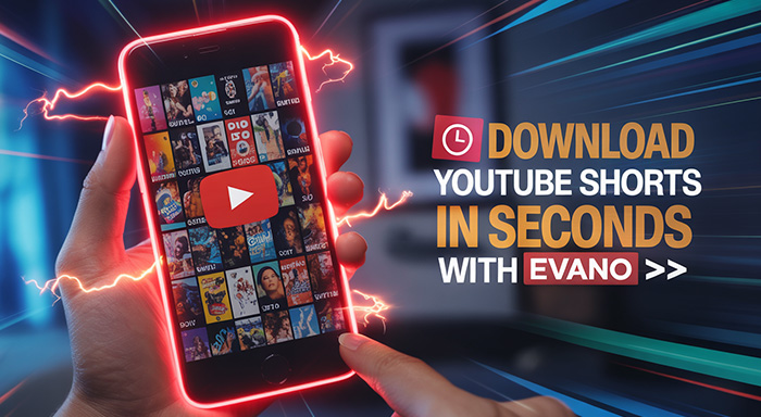 Download YouTube Shorts in Seconds with Evano