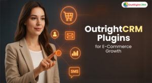 E-Commerce with OutrightCRM Plugins