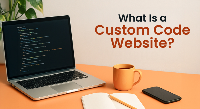 What Is a Custom Code Website
