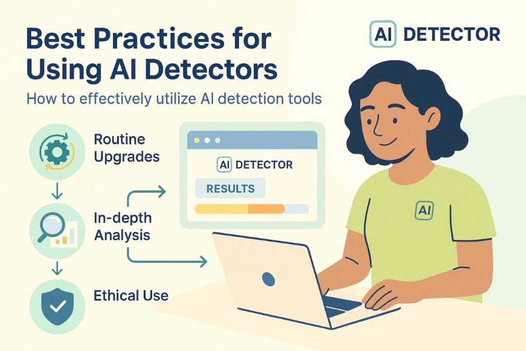 Infographic showing best practices for AI detectors with active user analyzing data, workflow icons, and a modern, bright design.