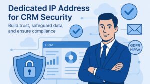 Featured image showing CRM security with dedicated IP address for data protection and user trust