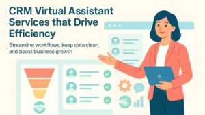 Business professional using CRM Virtual Assistant Services to streamline workflows, automate tasks, and manage customer relationships efficiently