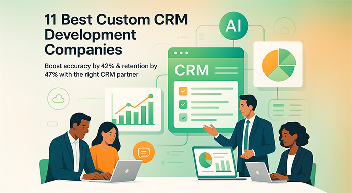 11 Best Custom CRM Development Companies 