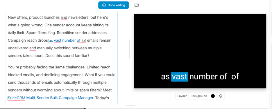 Manual Editing and “Done Writing” option