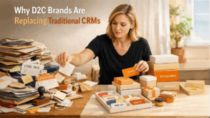 D2C Brands Are Ditching Traditional CRMs