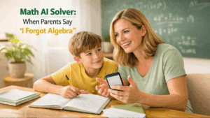Math AI Solver Helps Parents Support Their Kids