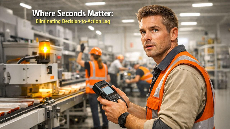 The Decision-to-Action Lag - and How Mobile MES Shrinks It