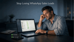 Stop Losing Leads: A Simple Guide to Automating Your WhatsApp Sales Process 
