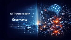 AI Transformation Is a Problem of Governance