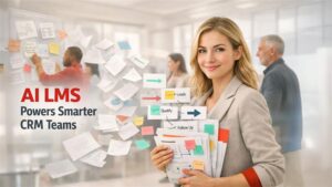 AI training tools helping CRM teams improve workflow, adoption, and data consistency