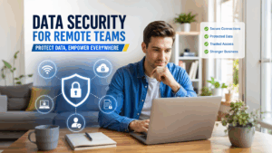 How to maintain data security for remote teams