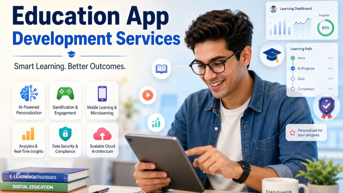 Education app development services improving learning outcomes with AI personalization and analytics dashboard