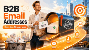 Quality B2B Email Addresses