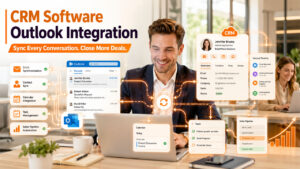 CRM Software Outlook Integration: Transforming Customer Management