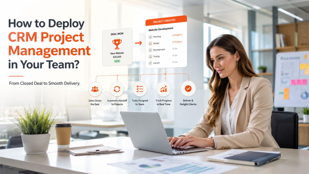 How to Deploy CRM Project Management in Your Team