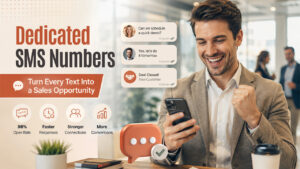 Boost Sales Efficiency Through Dedicated SMS Numbers 