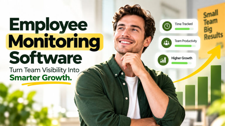 Best Employee Monitoring Software for Growing Businesses: Features to Compare