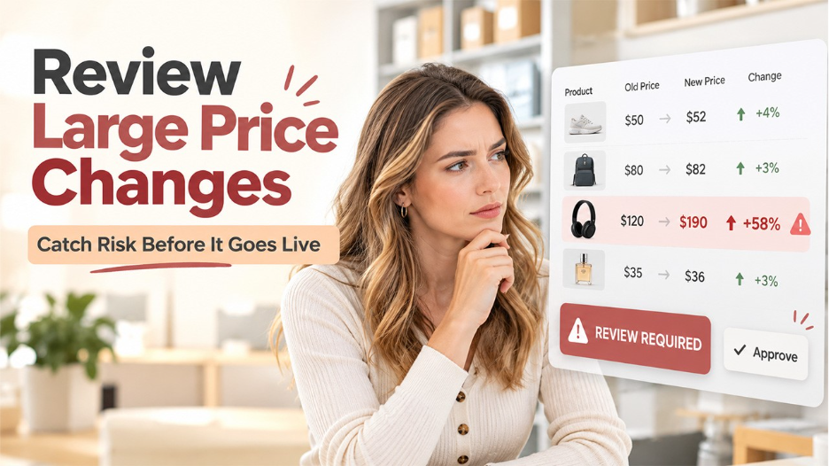 Review large changes before they go live