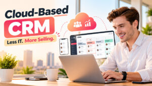 Cloud-Based CRM Platforms