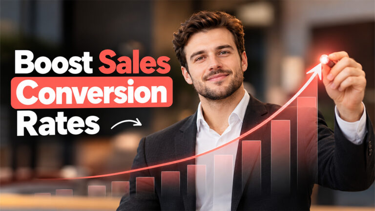 Sales Conversion Rates: What It Is, How to Calculate It & How to Improve It
