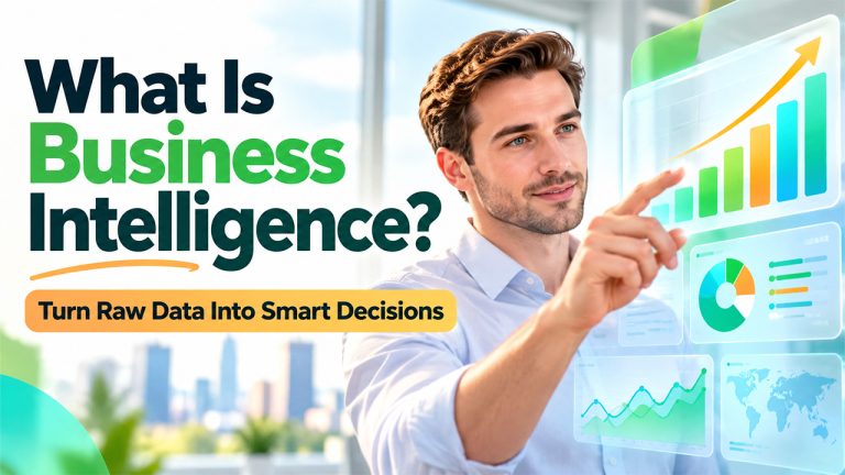 What Is Business Intelligence? Process, Software, and Exercises